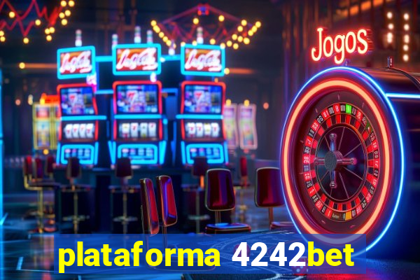 plataforma 4242bet